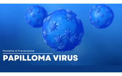 Papilloma Virus: Un Nemico Silenzioso