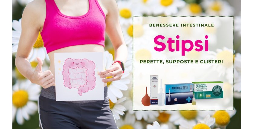 Perette, microclismi e clisteri: tutto quello che c’è da sapere sulla stipsi!