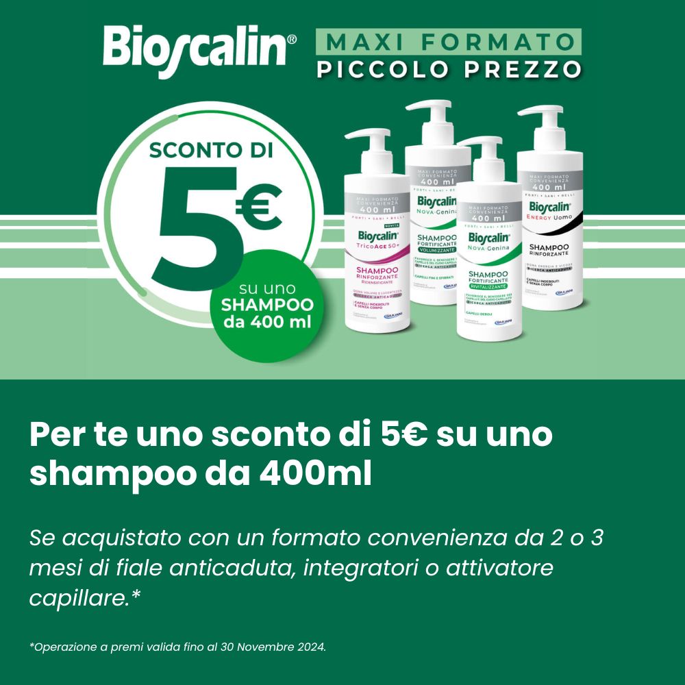 Bioscalin: Sconto di 5€ su uno shampoo 400ml se acquistato con fiale formato convenienza, integratori o attivatore capillare. valido fino al 30 novembre 2024.