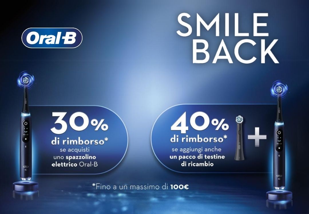 Oral-B smileback: fino al -40% di rimborso all'acquisto di spazzolini elettrici e testine OralB!