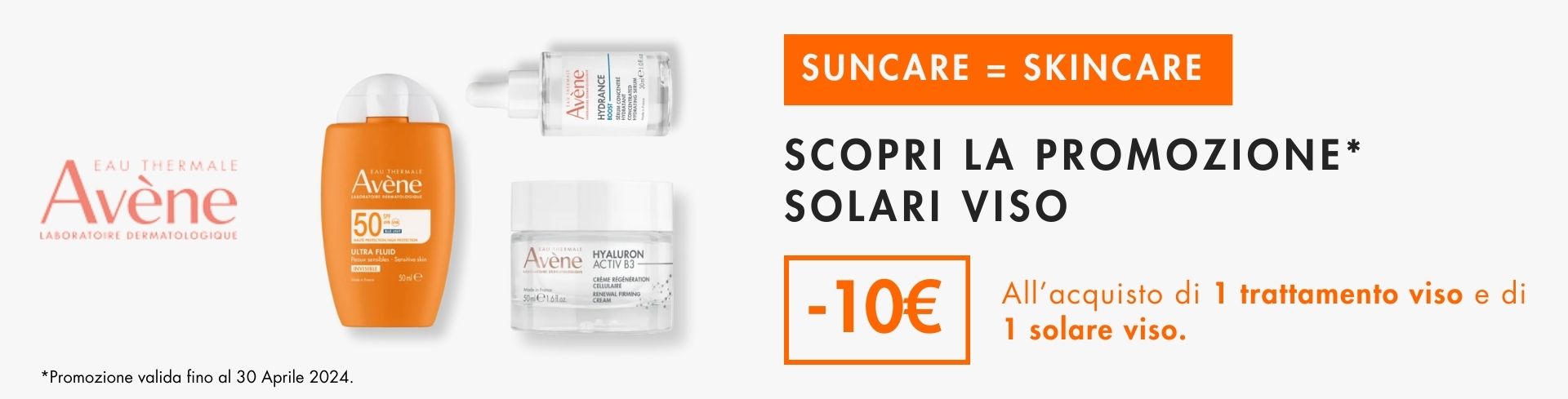 Approfitta della promo Avene! Acquista 1 solare viso + un trattamento viso e ricevi -10€ di sconto!  desktop