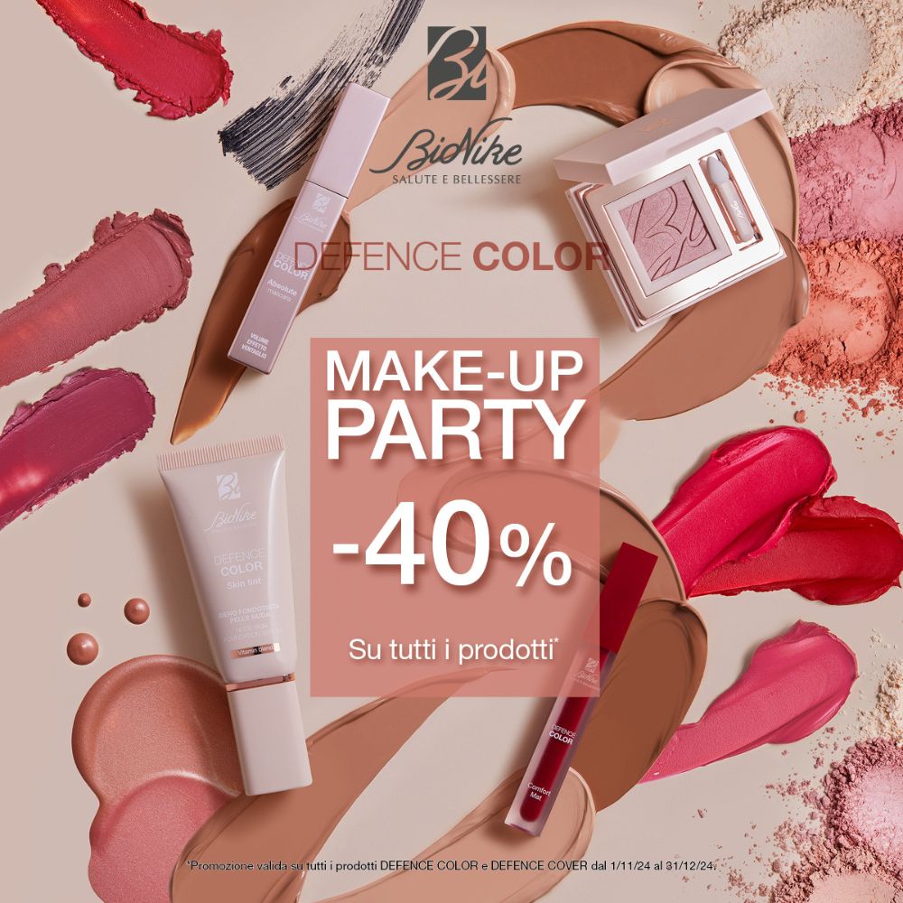 BioNike Make-Up Party! Fino al -40% su tutti i prodotti DEFENCE COLOR, DEFENCE COVER