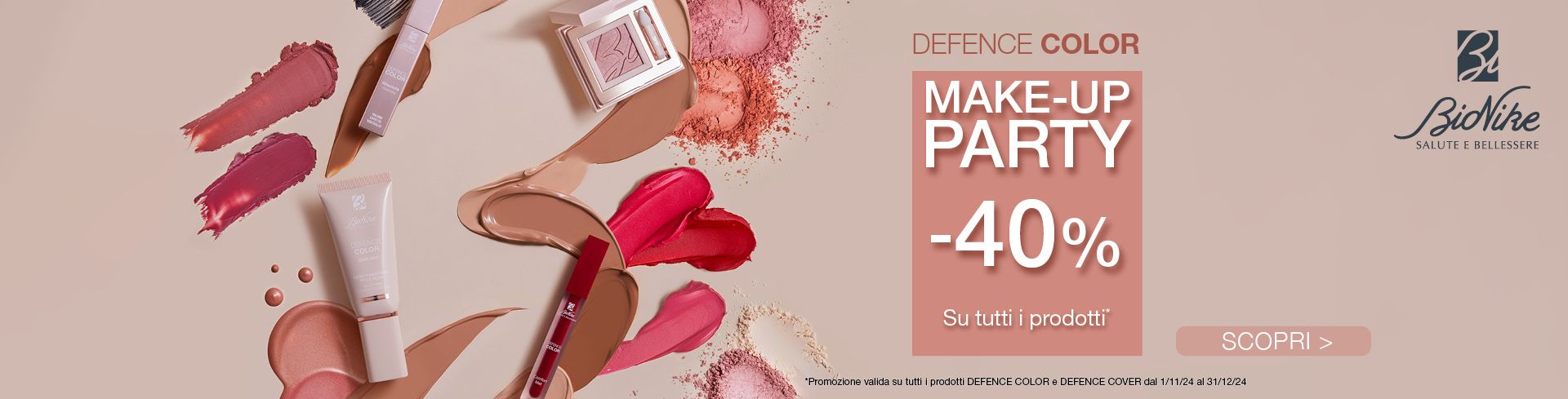 BioNike Make-Up Party! Fino al -40% su tutti i prodotti DEFENCE COLOR, DEFENCE COVER