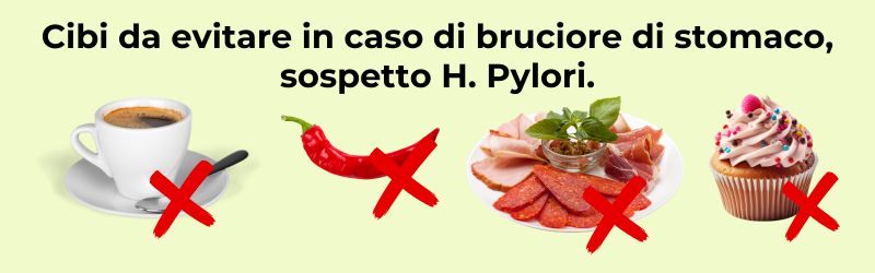 Cibi da evitare in caso di sospetto di Helicobacter Pylori