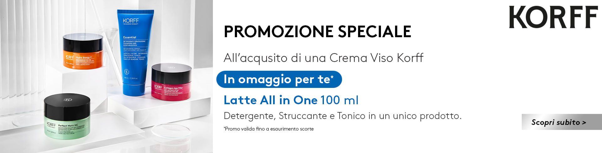 Promozione Speciale Korff! Acquista 1 crema viso, ricevi in omaggio il Latte All in One 100ml!