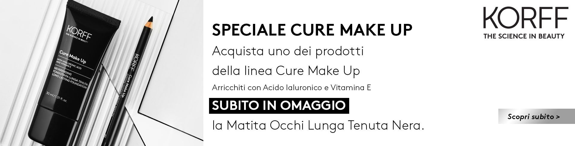 Korff speciale cure make up: acquista 1 prodotto Cure Make Up, ricevi in omaggio la matita occhi lunga tenuta nera!  