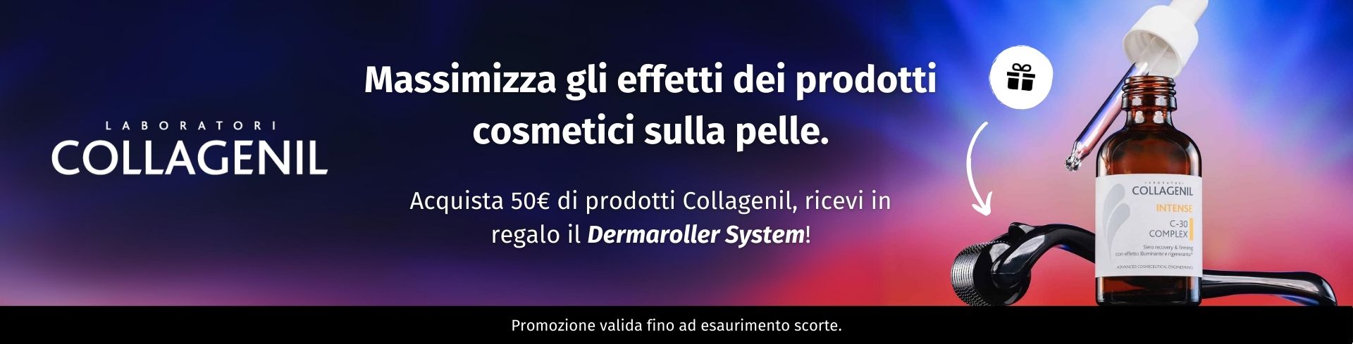 Collagenil: acquista 50€ di prodotti del marchio, ricevi in omaggio il dermaroller system per massimizzare gli effetti dei cosmetici sulla tua pelle desktop