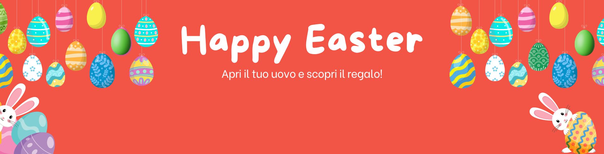 Banner coupon a sorpresa di Pasqua 2024!  desktop